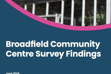 Broadfield Community Centre Survey Findings